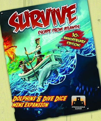 Survive: Escape from Atlantis : Dolphins And Dive Dice Expansion